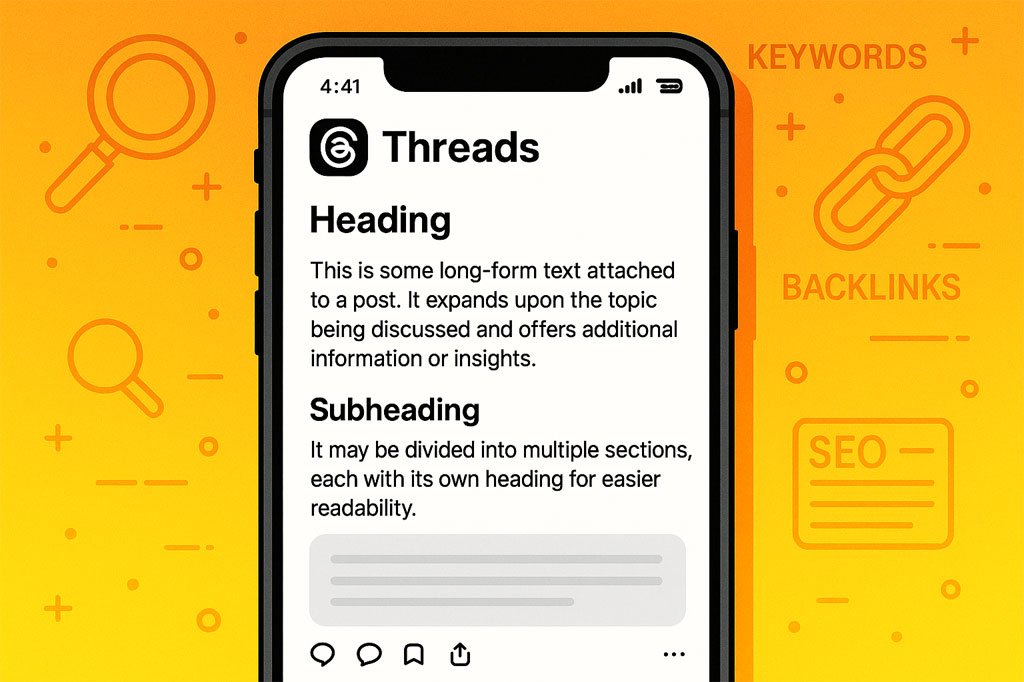 Threads Experiments with Long-Form Text Sharing: A Game-Changer for SEO?
